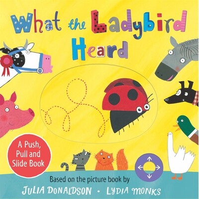 预订 What the Ladybird Heard: A Push, Pull and Slide Board Book 瓢虫听到了什么: 9781529072532