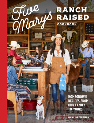 【预订】Five Marys Ranch Raised Cookbook