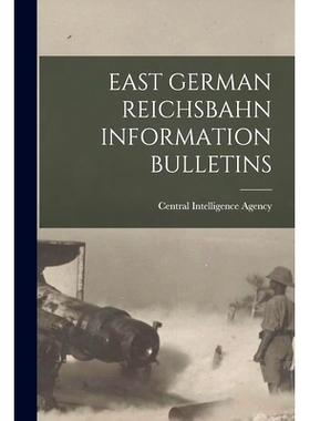 预订 East German Reichsbahn Information Bulletins: 9781013487163