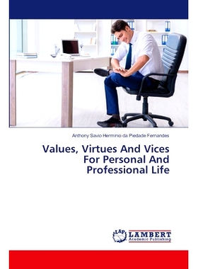 预订 Values, Virtues And Vices For Personal And Professional Life: 9786207844616