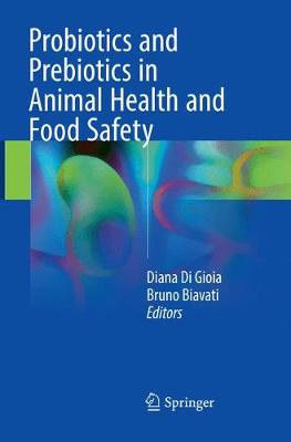 【预订】Probiotics and Prebiotics in Animal Health and Food Safety