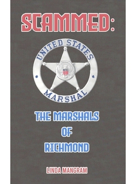 预订 Scammed: The Marshals of Richmond: 9781528950411
