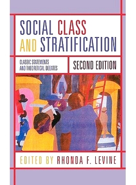 预订 Social Class and Stratification: Classic Statements and Theoretical Debates, Second Edition: 9780742546318