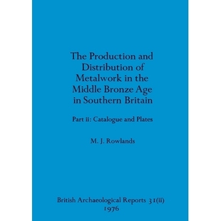 and Bronze Southern 英國(guó)南部青銅時(shí)代中期金屬 預(yù)訂 the Britain metalwork distribution Middle production Age The
