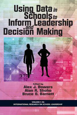 [预订]Using Data in Schools to Inform Leadership and Decision Making 9781623967864