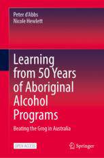 [预订]Learning from 50 Years of Aboriginal Alcohol Programs