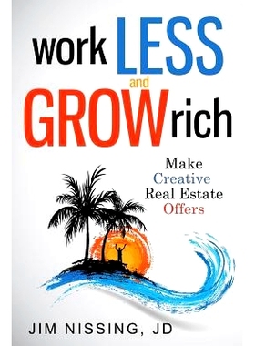 预订 Work Less and Grow Rich: Make Creative Real Estate Offers: 9781537010397