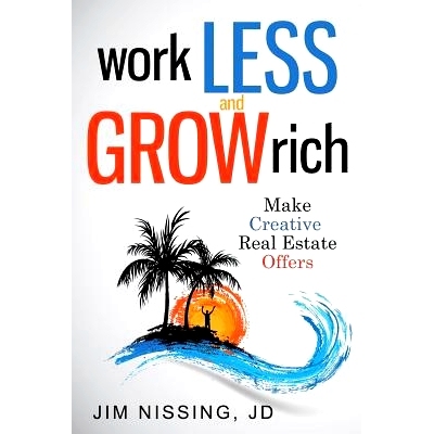 预订 Work Less and Grow Rich: Make Creative Real Estate Offers: 9781537010397