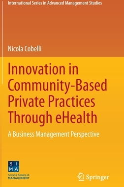 【预订】Innovation in Community-Based Private Practices Through eHealth