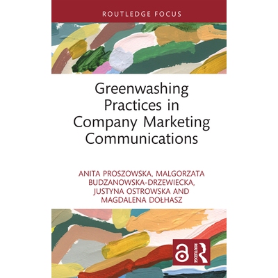 预订 Greenwashing Practices in Company Marketing Communications 公司营销传播中的漂绿做法: 9781032902395