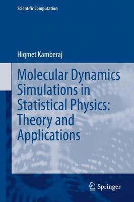 【预订】Molecular Dynamics Simulations in Statistical Physics: Theory and Applications