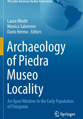 [预订]Archaeology of Piedra Museo Locality