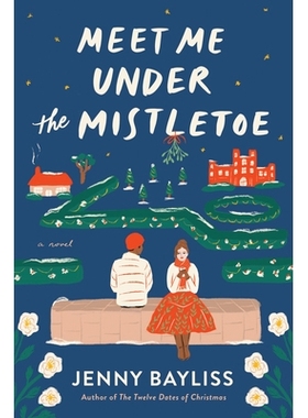 预订 Meet Me Under the Mistletoe: 9780593422229