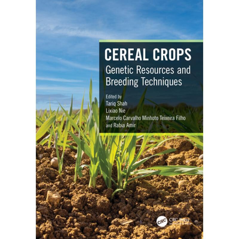 预订 Cereal Crops Genetic Resources and Breeding Techniques 谷类作物：遗传资源与育种技术 9781032168968