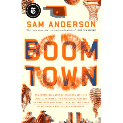 预订 Boom Town: The Fantastical Saga of Oklahoma City, Its Chaotic Founding... Its Purloined Basketball Team, and the Dr