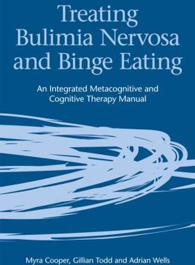 【预订】Treating Bulimia Nervosa and Binge Eating