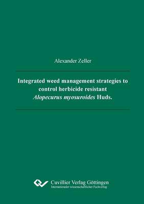 [预订]Integrated weed management strategies to control herbicide resistant Alopecurus myosuroides Huds. 9783736972780