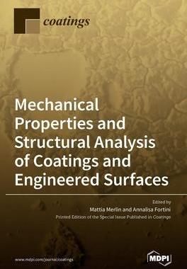 [预订]Mechanical Properties and Structural Analysis of Coatings and Engineered Surfaces 9783036518046