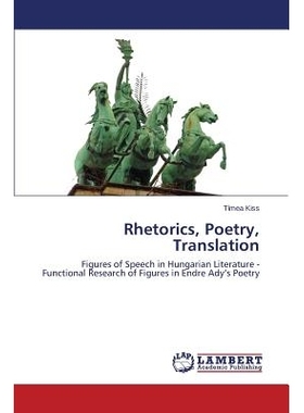 预订 Rhetorics, Poetry, Translation 修辞，诗歌，翻译: 9783659662959