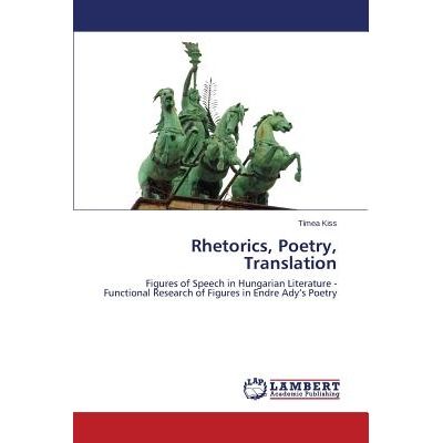 预订 Rhetorics, Poetry, Translation 修辞，诗歌，翻译: 9783659662959