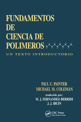 【预订】Fundamentals de Ciencia de Polimeros: Un Texto Introductorio