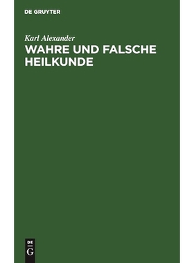 预订 Wahre und falsche Heilkunde: Ein Wort der Aufklärung über den Wert der wissenschaftlichen Medicin gegenüber der