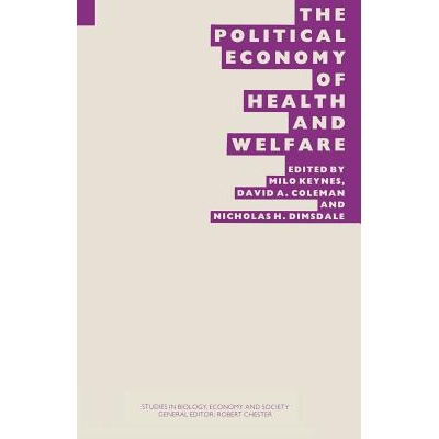 预订 The Political Economy of Health and Welfare: Proceedings of the twenty-second annual symposium of the Eugenics Soci