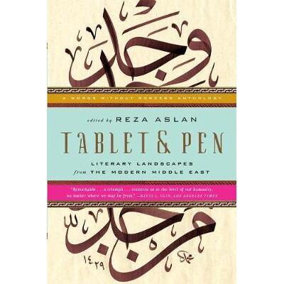 预订 Tablet & Pen: Literary Landscapes from the Modern Middle East 平板电脑与笔:来自现代中东的文学景观: 9780393340778