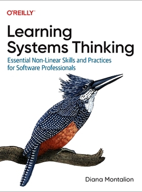 预订 Learning Systems Thinking: Essential Nonlinear Skills and Practices for Software Professionals