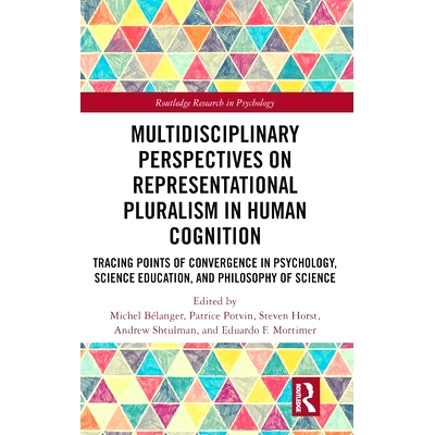 预订 Multidisciplinary Perspectives on Representational Pluralism in Human Cognition: Tracing Points of Convergence in P