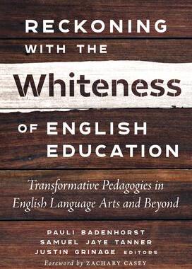 [预订]Reckoning With the Whiteness of English Education 9780807768426