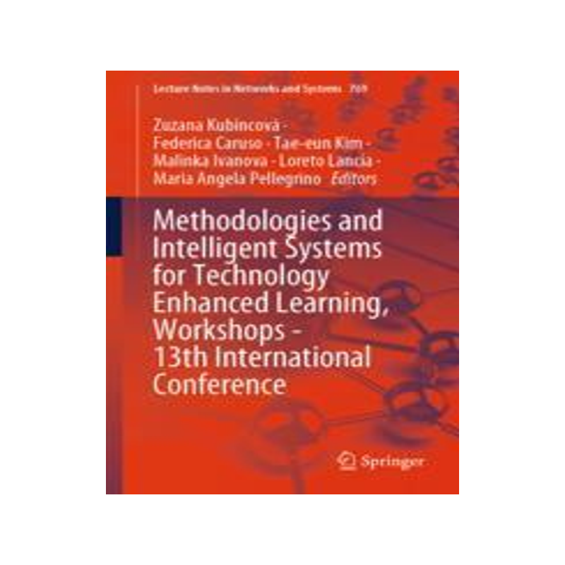 [预订]Methodologies and Intelligent Systems for Technology Enhanced Learning, Workshops - 13th Internation 9783031421334