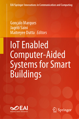 [预订]IoT Enabled Computer-Aided Systems for Smart Buildings