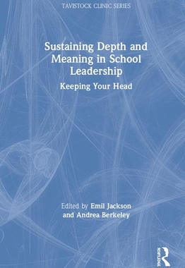 【预订】Sustaining Depth and Meaning in School Leadership