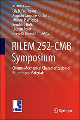 【预售】Rilem 252-Cmb Symposium: Chemo-Mechanical Characterization of Bituminous Materials