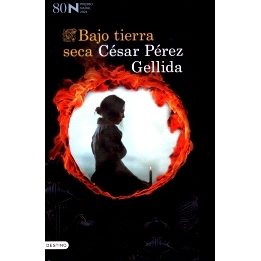 预订 Bajo tierra seca 干燥的地面下: 9788423364572