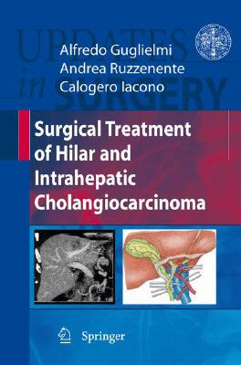 【预订】Surgical Treatment of Hilar and Intrahepatic Cholangiocarcinoma