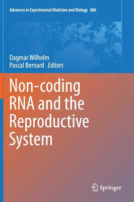 【预订】Non-coding RNA and the Reproductive System
