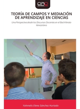预订 Teoría de Campos Y Mediación de Aprendizaje En Ciencias: 9786209217937