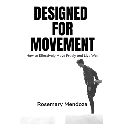 预订 Designed For Movement: How to Effectively Move Freely and Live Well: 9798396694613