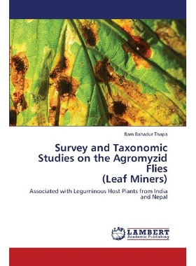 预订 Survey and Taxonomic Studies on the Agromyzid Flies (Leaf Miners): 9783659420290