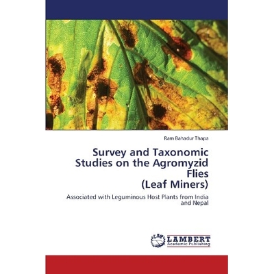 预订 Survey and Taxonomic Studies on the Agromyzid Flies (Leaf Miners): 9783659420290