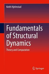 【预订】Fundamentals of Structural Dynamics 9783030899431