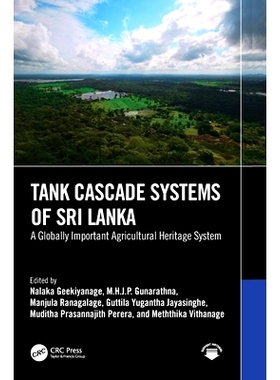 预订 Tank Cascade Systems of Sri Lanka: A Globally Important Agricultural Heritage System 斯里兰卡的梯级蓄水池系统：全球