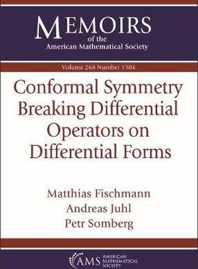 [预订]Conformal Symmetry Breaking Differential Operators on Differential Forms 9781470443245