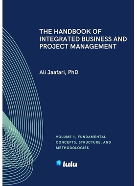 预订 The Handbook of Integrated Business and Project Management, Volume 1: Fundamental Concepts, Structure and Methodolo