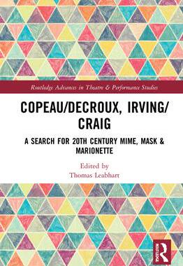 [预订]Copeau/Decroux, Irving/Craig 9781032071817