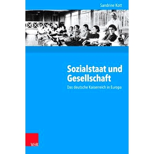 预订 Sozialstaat und Gesellschaft: Das deutsche Kaiserreich in Europa 福利国家与社会:欧洲的德意志帝国: 9783525370346
