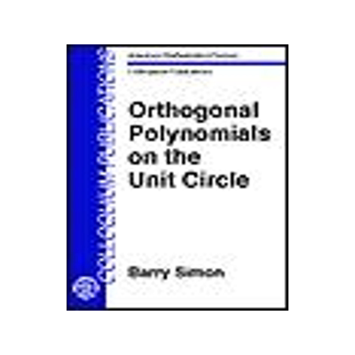 [预订]Orthogonal Polynomials on the Unit Circle: Part 1: Classical Theory; Part 2: Spectral Theory 9780821848678