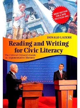 预订 Reading and Writing for Civic Literacy: The Critical Citizen’s Guide to Argumentative Rhetoric: 9781594517105